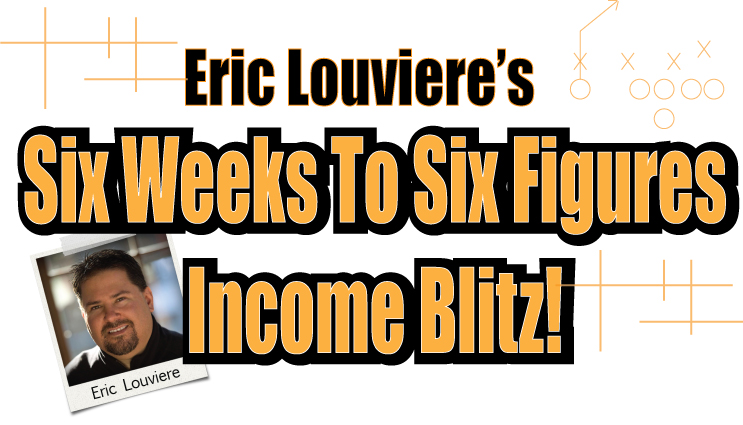 Eric Louviere - 6 Week Blitz