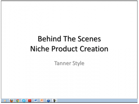 Behind The Scenes Niche Product Creation – By Tanner