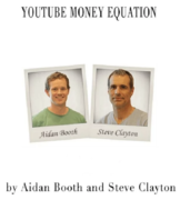 [GB] Aidan Booth & Steve Clayton – YouTube Money Equation