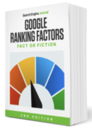 Google Ranking Factors – Fact or Fiction 2nd Edition